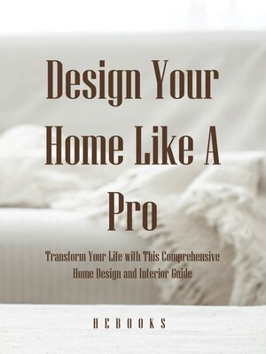 cover image of Design Your Home Like a Pro